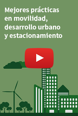 Mejores prácticas  en movilidad,  desarrollo urbano  y estacionamiento